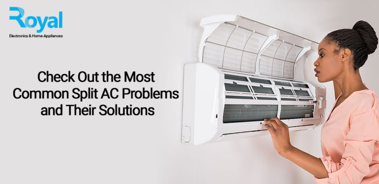 The Most Common Split AC Problems and Their Solutions